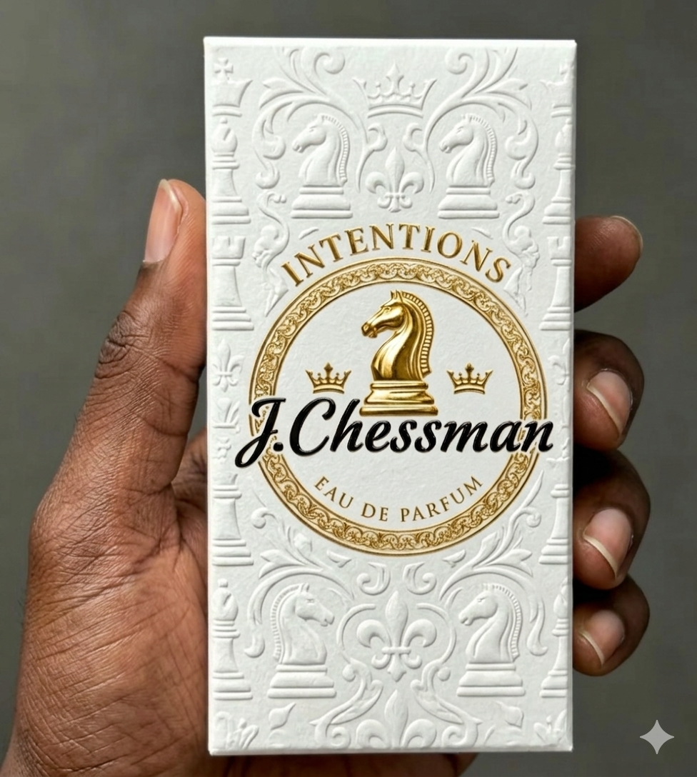 Intentions By J.Chessman